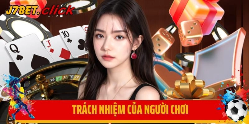 Điều khoản điều kiện về trách nhiệm của người chơi